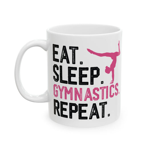 Eat Sleep Gymnastics Repeat White Mug, (11oz, 15oz)