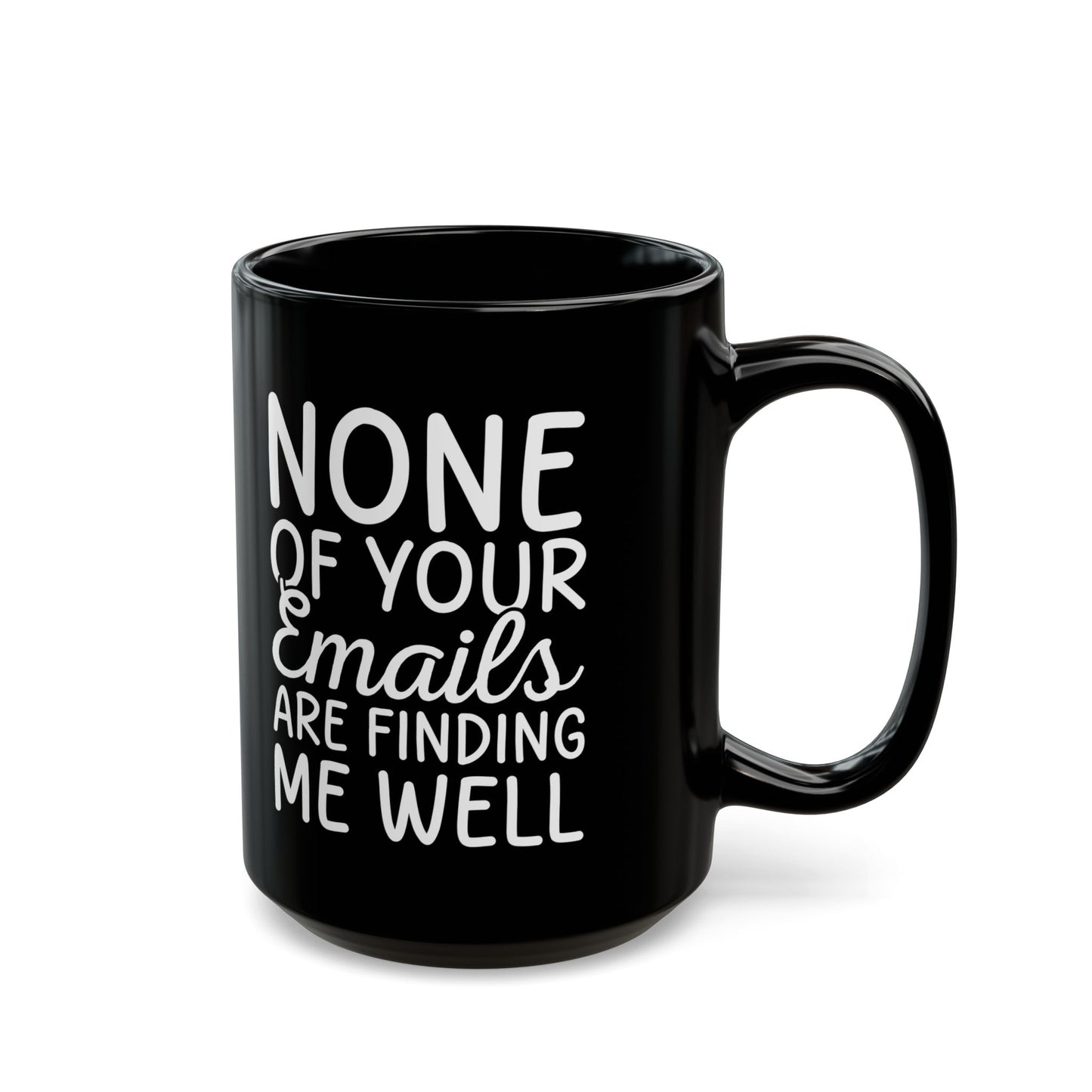 Non of you Ceramic Black Mug (11oz, 15oz)