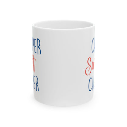 Camper Sweet Camper Shirt Ceramic Mug, (11oz, 15oz)