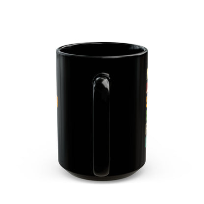 My daughter son in law  Black Mug (11oz, 15oz)