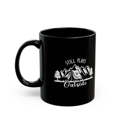 Still Plays Outside Ceramic Mug, (11oz, 15oz)