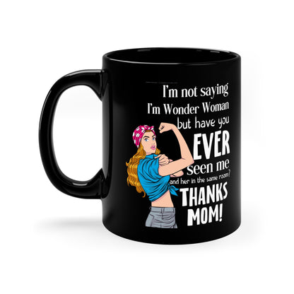 Wonder Mom Black Mug – Empowering Funny Gift for Mom