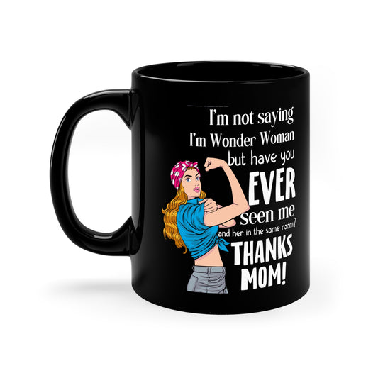 Wonder Mom Black Mug – Empowering Funny Gift for Mom
