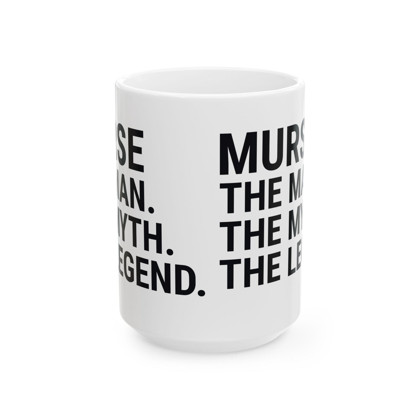 Funny Murse Gift Mug – Appreciation Gift for Nurse Graduation, Birthday, or Nurse Week