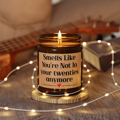 Smells-Like-You_re-Not-In-your-twenties-anymore Candle
