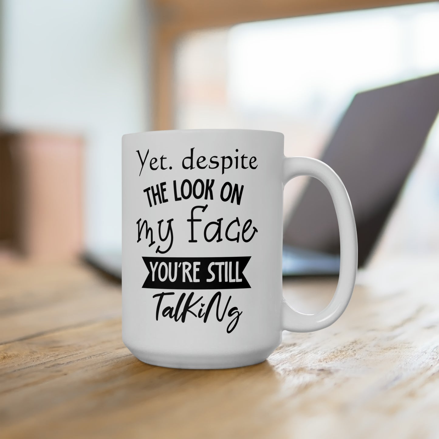 Coffee Mug – Funny White Mug for Sassy Individuals