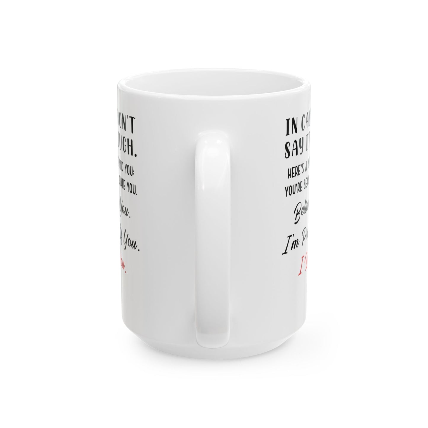 I Love You White Mug – Appreciation Gift for Husband, Wife, Boyfriend or Girlfriend