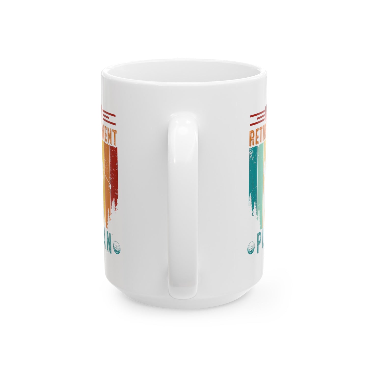 My Retirement Plan Mug – Golf Theme Design