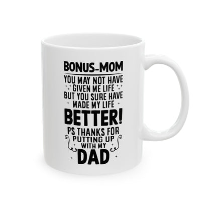 BONUS-MOM White Mug, (11oz, 15oz)