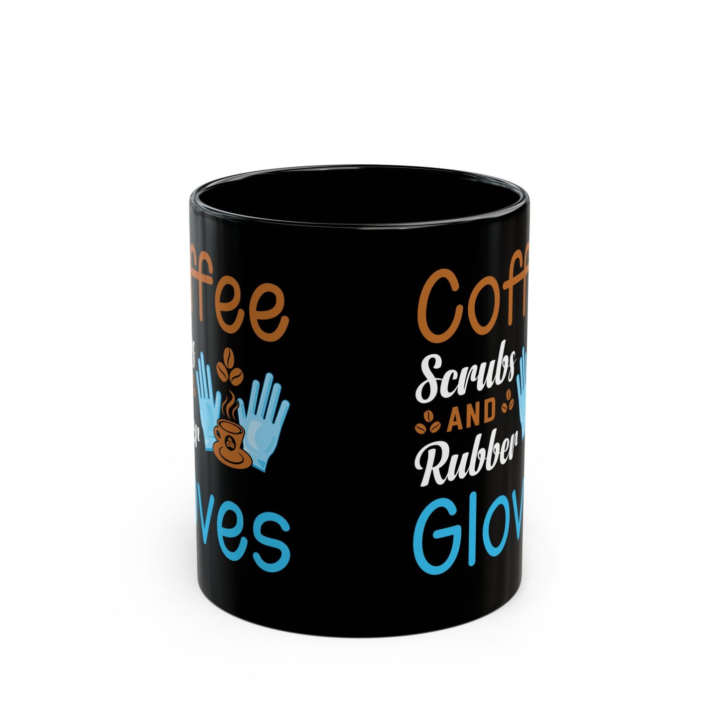 Coffee, Scrubs, and Rubber Gloves Mug – A Fun Gift for Nurses