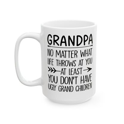 Grandpa No Matter What Life Throws