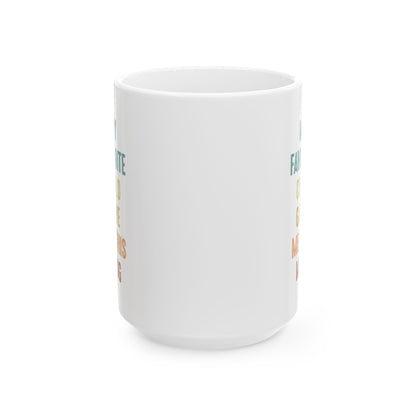 Funny Gift Mug for Dad or Mom from Their Favorite Child