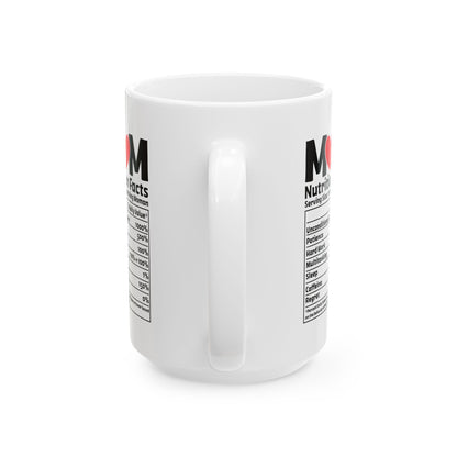 Mom  Mug, (11oz, 15oz)