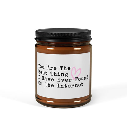 You Are The Best Thing Candle