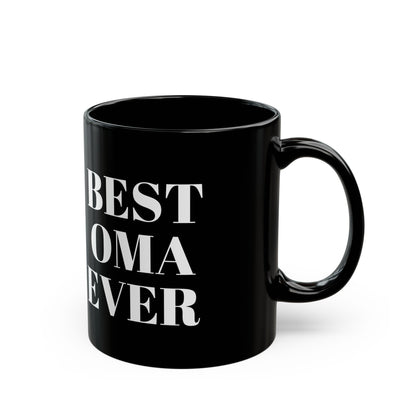 Best OMA ever Black Mug (11oz, 15oz)