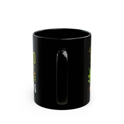 yes i really do need all plants, Black Mug (11oz, 15oz)