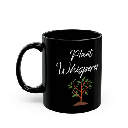 Give a Gift to a Garden Whisperer – Plant Whisperer Mug Black Ceramic Coffee Cup