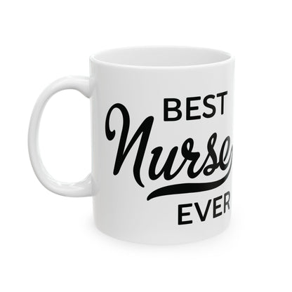 Best Nurse Ever Mug – A Stylish Nurse Appreciation Gift