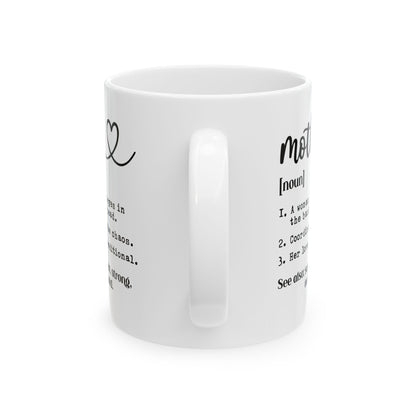 Mother Mug, (11oz, 15oz)
