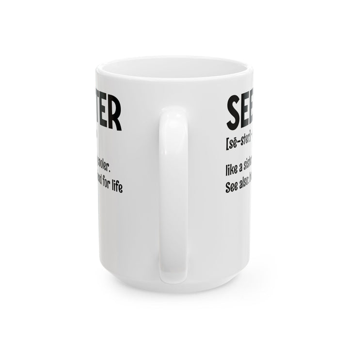 Seester White Mug, (11oz, 15oz)