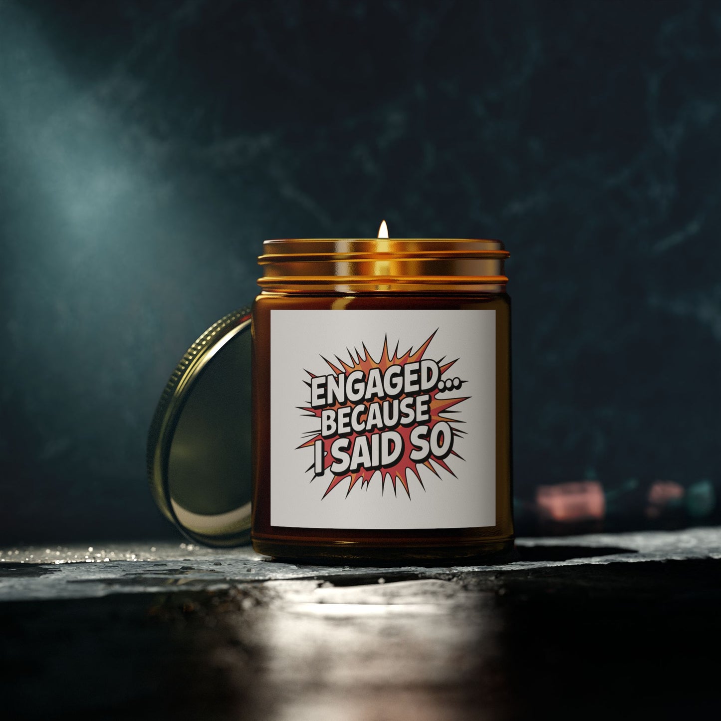 I Engages Because i Said So Scented Candles, Coconut Apricot Wax (4oz, 9oz)