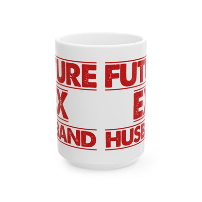 Future Ex Husband White Mug, (11oz, 15oz)