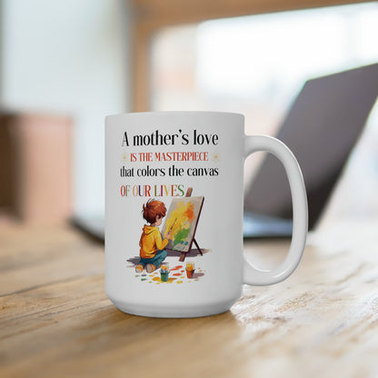 Mother’s Love Colors the Canvas Artistic Painting Mug Gift for Mom Grandma Artist and Painter