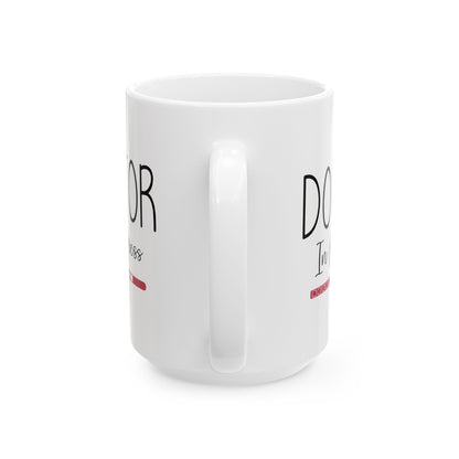 White Ceramic Coffee Cup for Medical Students, Nurses, or Future Doctors – Funny Med School Gift