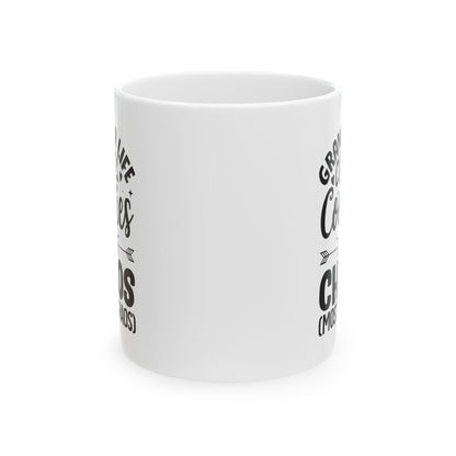 Grandma Life  Cuddles Cookies and Chaos Mostly Chaos White Mug, (11oz, 15oz)