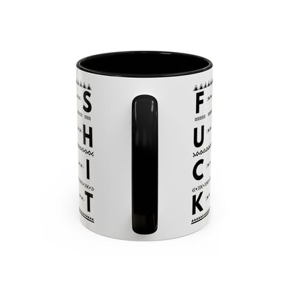 Hidden Message Coffee Mug Fuck This Shit 1 Accent Coffee Mug (11, 15oz)