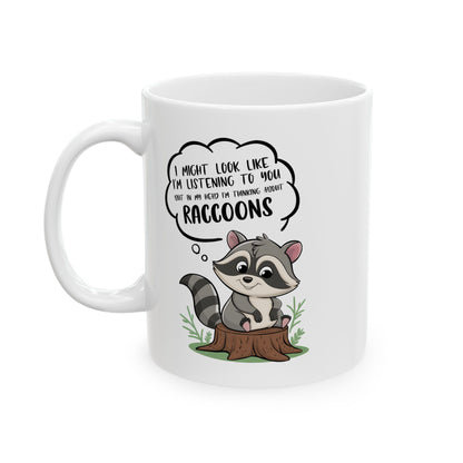 I might look like i'm listening to you v2, white Mug, (11oz, 15oz)