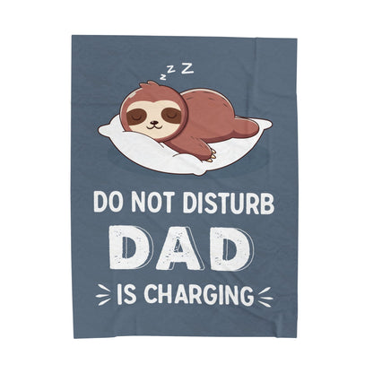 DO NOT DISTURB DAD IS CHARGING