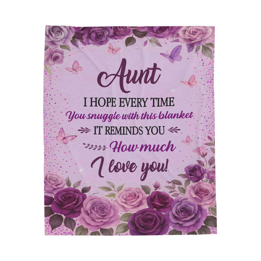 Aunt I Hope Every Time You Snuggle With This Blanket