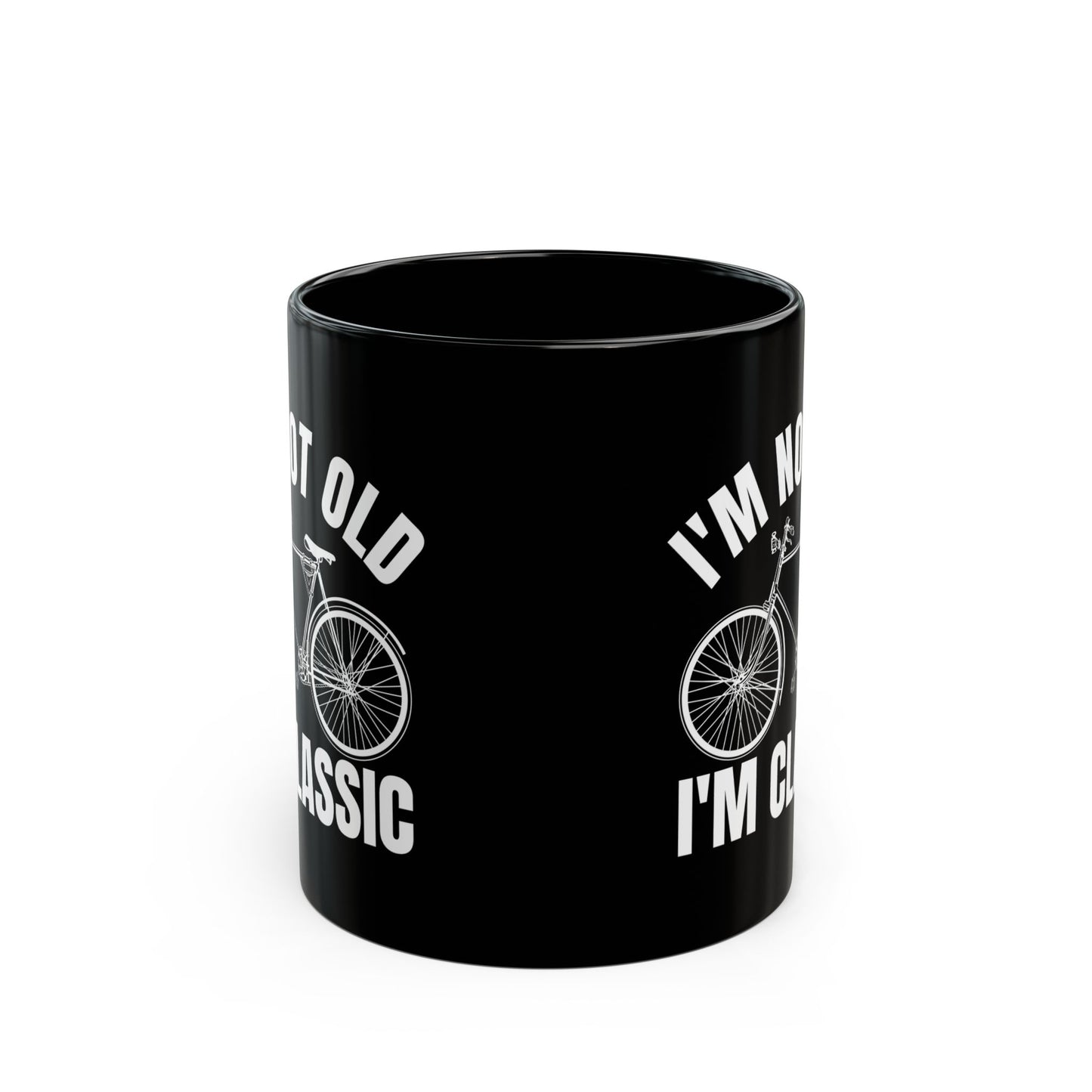 I_m Not Old I_m Classic Bicycle Black Mug (11oz, 15oz)