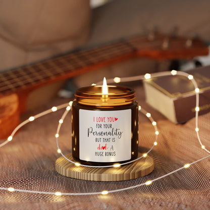 Funny Romantic Candle – I Love You for Your Personality but That D Is a Huge Bonus Cute & Sexy Gift for Him