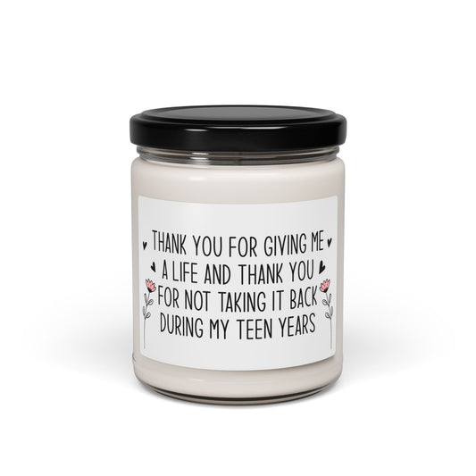 Funny Mom Candle – Thank You for Giving Me a Life – Mother’s Day Gift