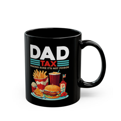 Dad Tax Mug – Black with Vibrant Junk Food Graphics