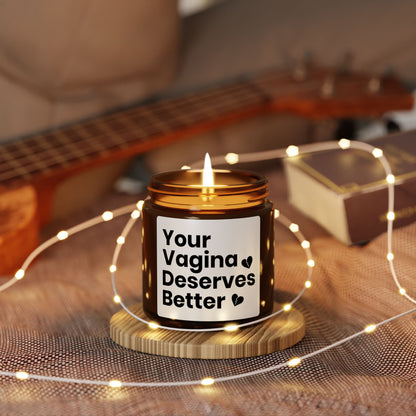 Your Vagina Deserves Better