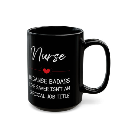 nurse Black Mug (11oz, 15oz)