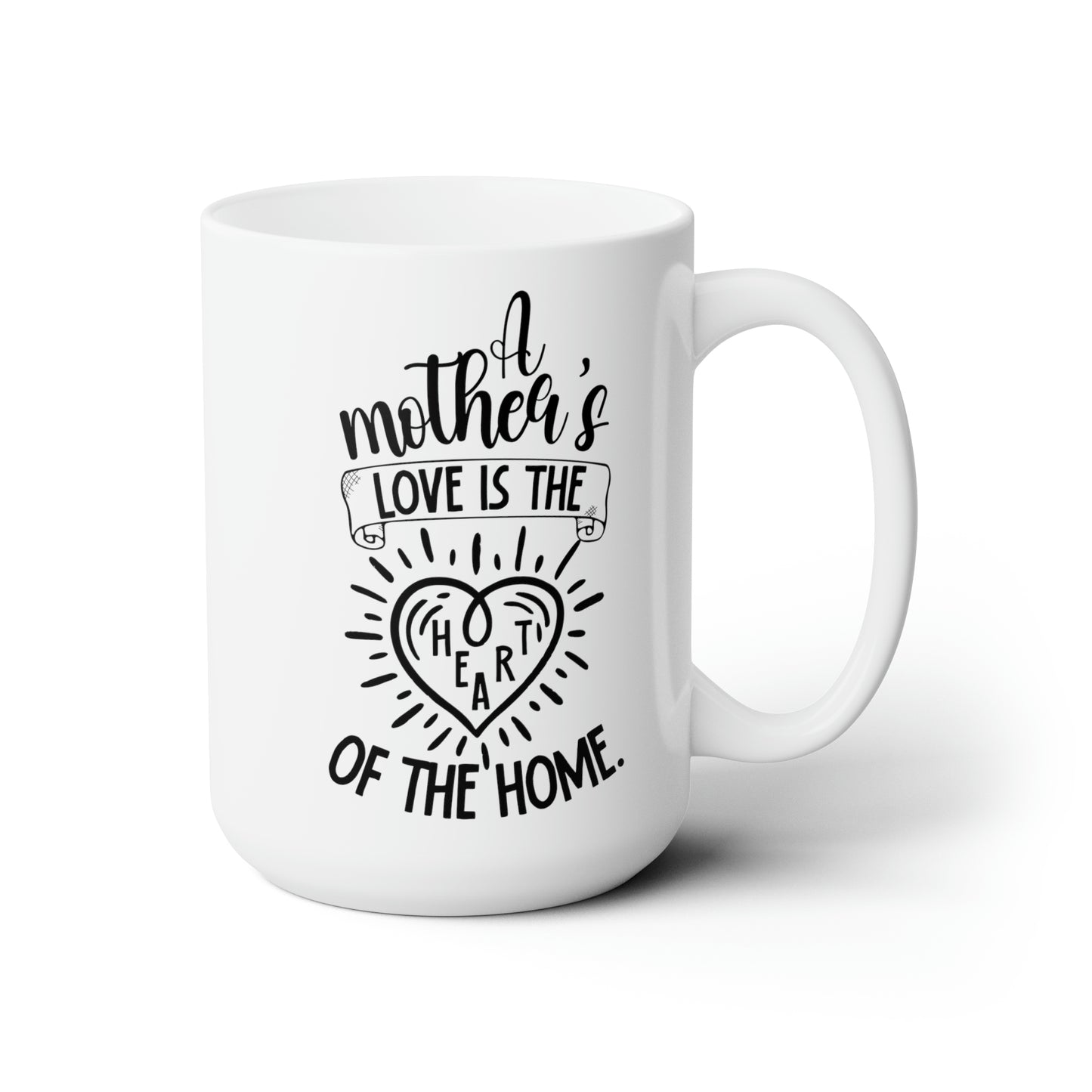 Mother's love is the 15oz white Mug