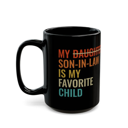 My daughter son in law  Black Mug (11oz, 15oz) Rabiul