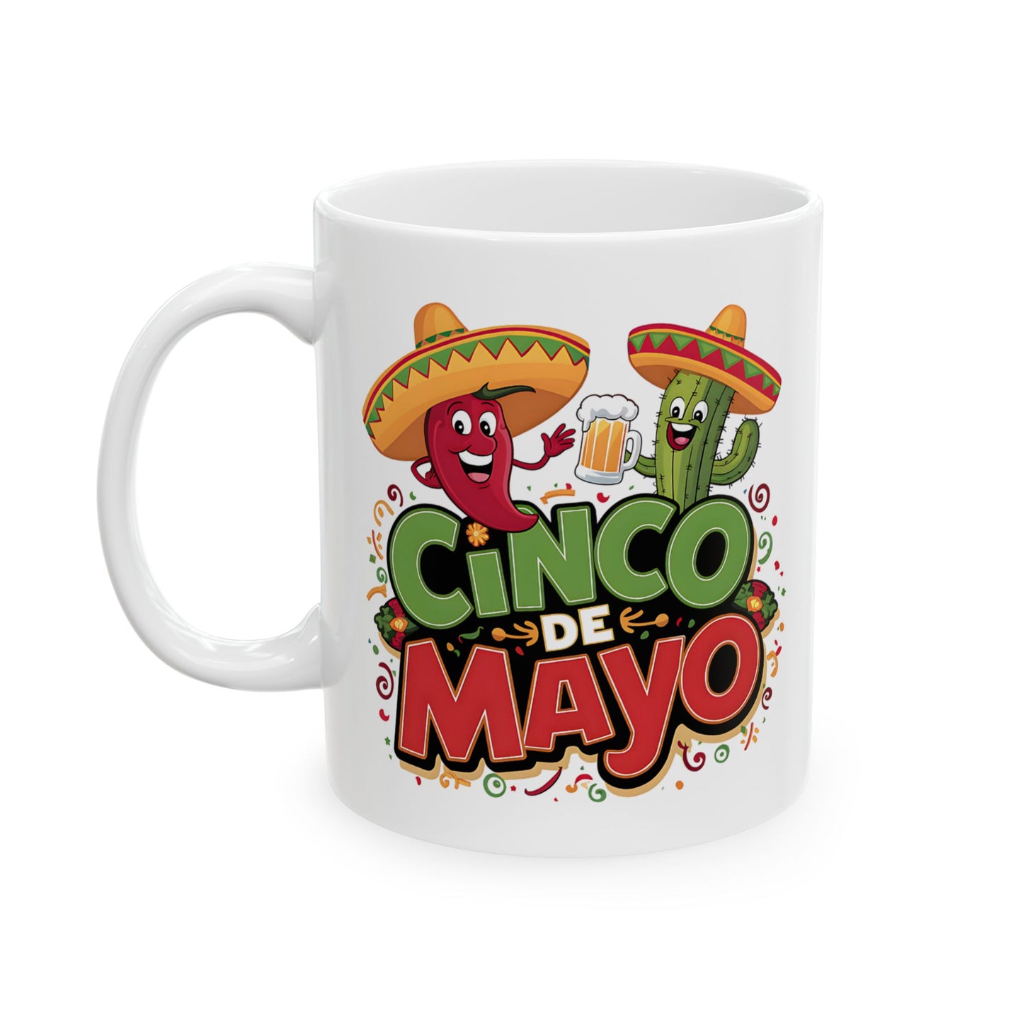 Cinco De Mayo White Mug, (11oz, 15oz)