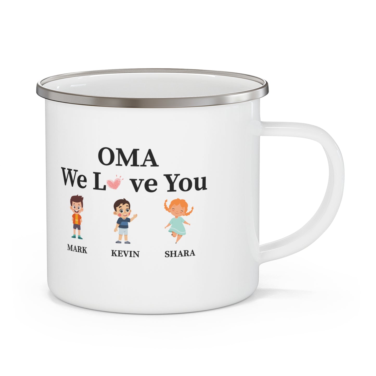 OMA we love you  Enamel Camping Mug