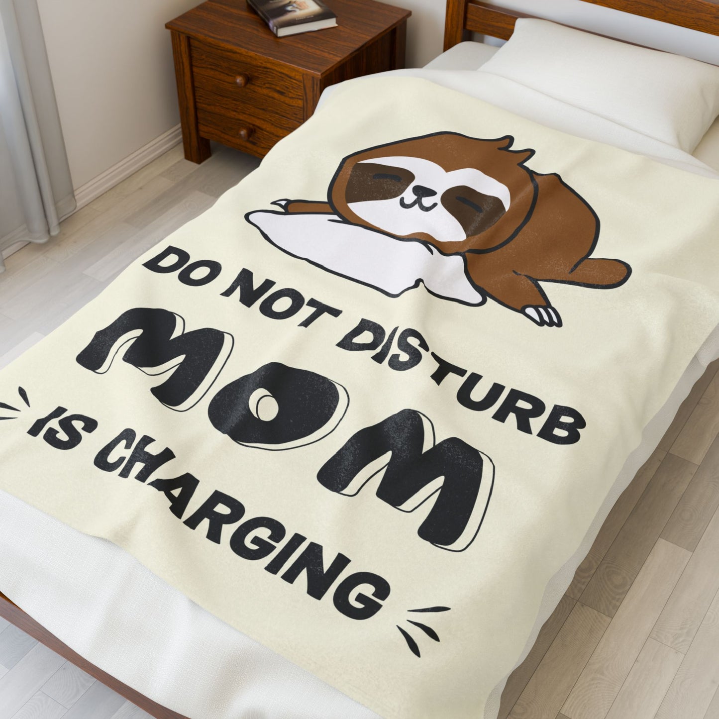 DO NOT DISTURB MOM IS CHARGING