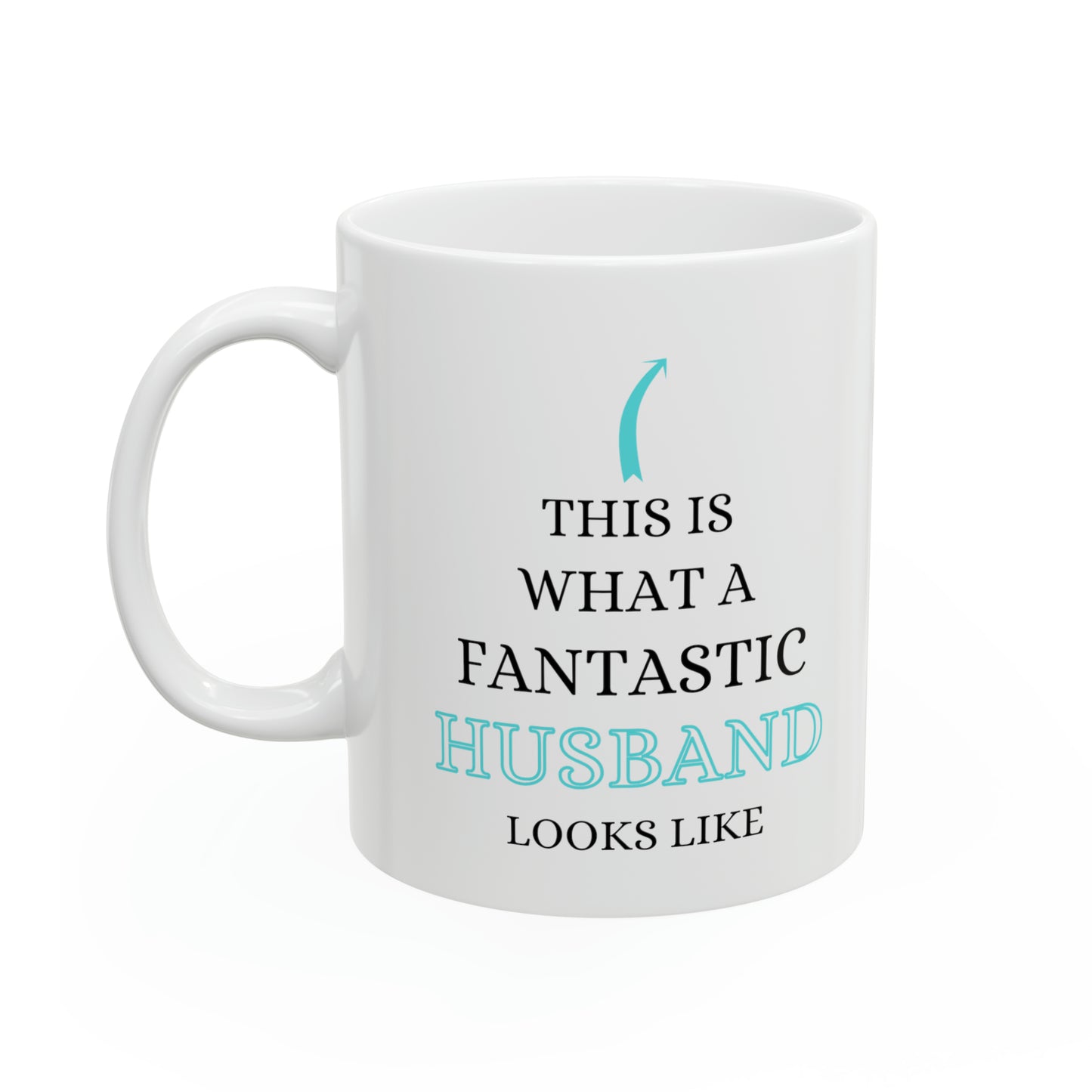 This Is What a Fantastic Husband Looks Like Mug – Funny Coffee Cup for Him
