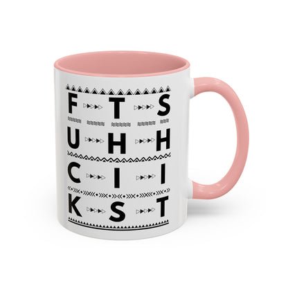 Hidden Message Coffee Mug Fuck This Shit 1 Accent Coffee Mug (11, 15oz)