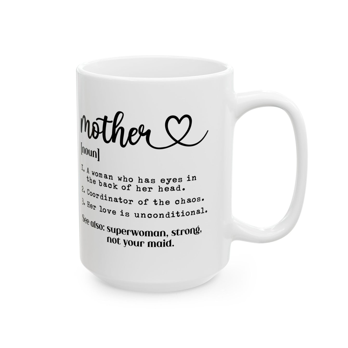 Mother Mug, (11oz, 15oz)
