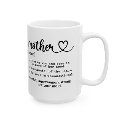 Mother Mug, (11oz, 15oz)