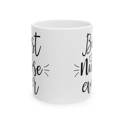 Best Nurse Ever Mug – A Thoughtful Gift for Nurses