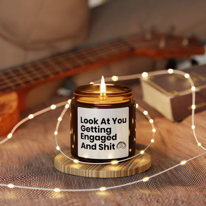 Look At You Getting Engaged And Shit